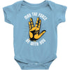 may the force be with you Baby Onesie