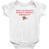 Men's of Quality Respect Women's Equality Baby Bodysuit