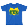 Humboldt Strong Toddler T-shirt