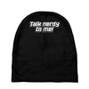 talk nerdy to me Baby Beanies