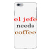 el jefe needs coffee iPhone 6 Plus/6s Plus Case