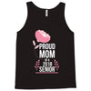 proud mom senior 2018 .. Tank Top
