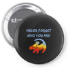 never forget Pin-back button