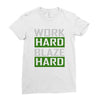 work hard blaze hard Ladies Fitted T-Shirt
