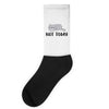 Cat Says Not Today Socks