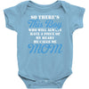 so there's this boy who wil always have a piece of my heart he calls m Baby Bodysuit