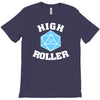 high roller 20 sided die T-Shirt