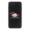Excuse Me is it January yet? Baby Boy iPhone 7 Plus Case