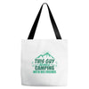 This Guy Loves Camping With His Friends Tote Bags