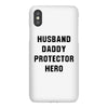 Husband Daddy Protector Hero iPhoneX