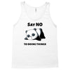 say no to doing things Tank Top