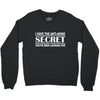 antiaging secret Crewneck Sweatshirt