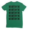 Sisters Ladies Fitted T-Shirt