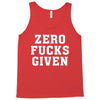 Zero Fucks Given Tank Top