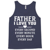 I Love You Father Tank Top