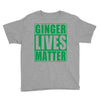 st patrick's day ginger lives matter Youth Tee