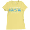 if i am ever on life support unplug me Ladies Fitted T-Shirt