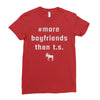 more boyfriends than ts Ladies Fitted T-Shirt