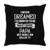 Perfect Freakin Papa Throw Pillow