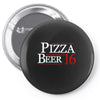 pizza and beer '16 Pin-back button