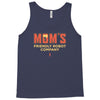mom's friendly robot company Tank Top