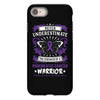 Never Underestimate the Strength of a Pancreatic Cancer Warrior iPhone 8