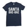 santa bae bae Ladies Fitted T-Shirt