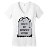 delete my browser history Women's V-Neck T-Shirt