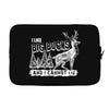I Like Big Bucks And I Cannot Lie Laptop sleeve