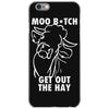 moo bitch iPhone 6/6s Case