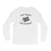 my tent or yours Long Sleeve Shirts