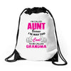 I'm Called Aunt Because I'm Way Too Cool To Be Called Grandma Drawstring Bags