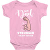 My Dad is Stronger Than Yours Baby Bodysuit