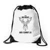 I Cannot Lie Drawstring Bags