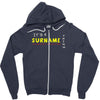 it's a surname thing Zipper Hoodie