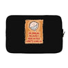 i'm smiling because i have no idea what's going on Laptop sleeve