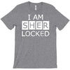 i am sherlocked T-Shirt