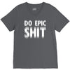do epic shit V-Neck Tee