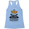 I Am Pizza Actually In A Very Commited Relationship Racerback Tank