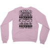 Real Kings Are Born On December 27 Crewneck Sweatshirt