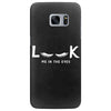 Look Me in The Eyes Samsung Galaxy S7 Edge