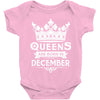 Queens Are Born In December Baby Onesie
