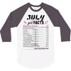 July Girl Facts Cancer 3/4 Sleeve Shirt