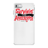 survivin' iPhone 7 Case