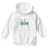 Born To Love Him (Born To Love Her &ndash; Born To Love Him Couples Design Youth Hoodie