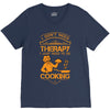 I Don't Need Therapy Just to Do Cooking V-Neck Tee