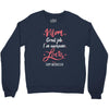 Mom Great Job I'm Awesome Love Happy Mother's Day Crewneck Sweatshirt