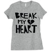 break my heart Ladies Fitted T-Shirt
