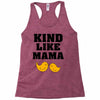 Kind As A Mother Racerback Tank
