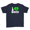 i love weed fun Youth Tee